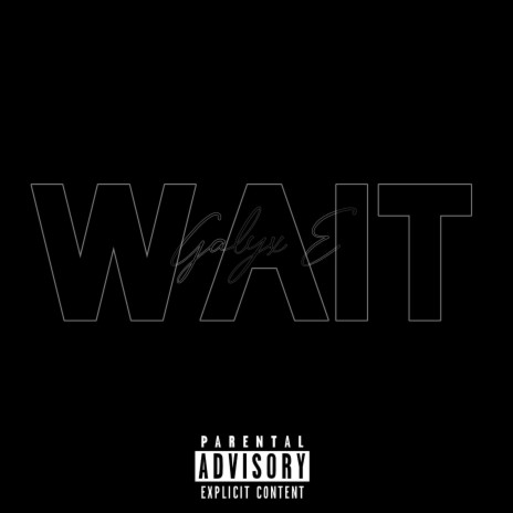 WAIT | Boomplay Music