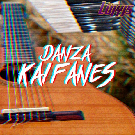 Danza Kaifanes | Boomplay Music