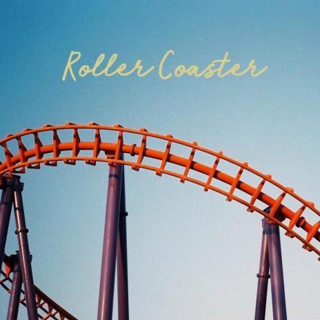 Rollercoaster | Boomplay Music