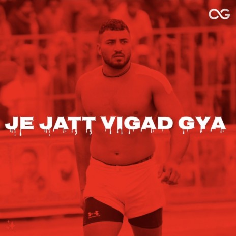 Je Jatt Vigad Gya