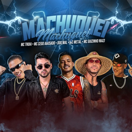 Machuquei Machuquei ft. Mc Guizinho Niazi, Mc Troia, MC Metal & dog mal | Boomplay Music