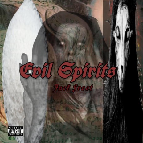 Evil Spirits | Boomplay Music