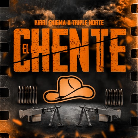 El Chente ft. Triple Norte | Boomplay Music