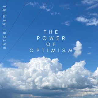 The Power Of Optimism