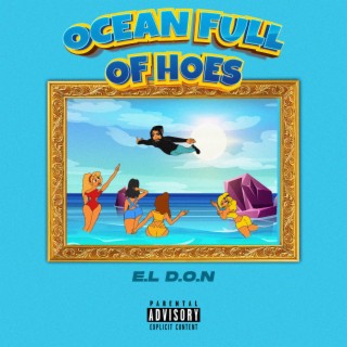 Ocean Full Of Hoes