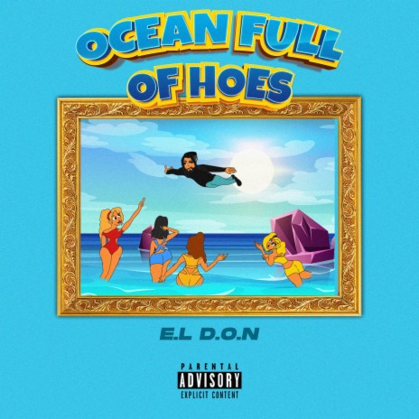 Ocean Full Of Hoes | Boomplay Music