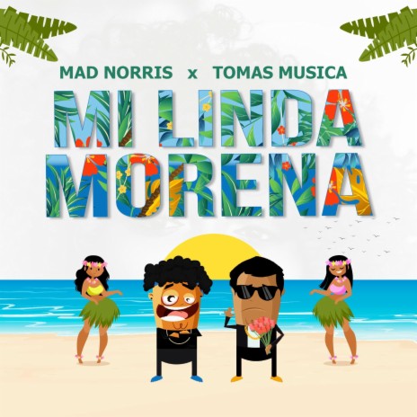 Mi Linda Morena ft. Tomas Musica | Boomplay Music