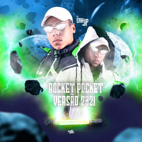 Rocket Pocket Versão 2021 | Boomplay Music