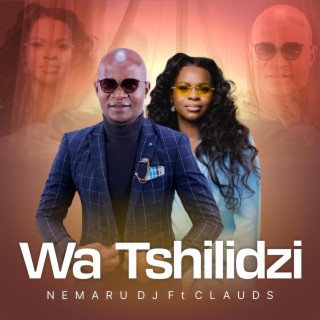 Wa Tshilidzi ft. Clauds lyrics | Boomplay Music