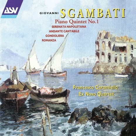 Sgambati: 2 Pezzi, Op. 24: II. Serenata napoletana ft. Ex Novo Quartet | Boomplay Music