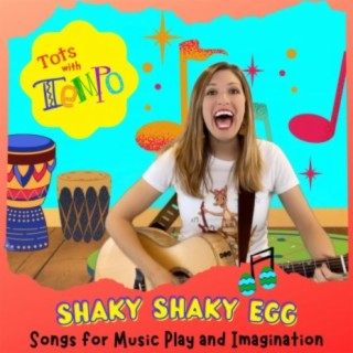 Shaky Shaky Egg