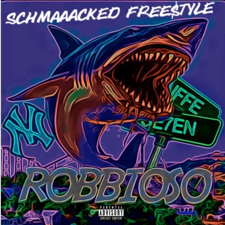 Schmaaacked Free$tyle | Boomplay Music