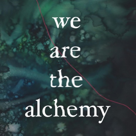 We are the alchemy ft. Michał Stępień | Boomplay Music