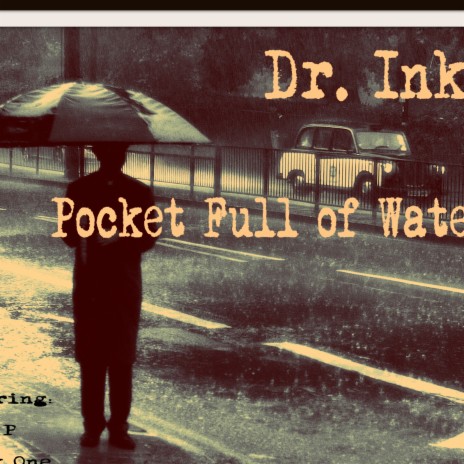 Pocket Full of Water ft. Royal P