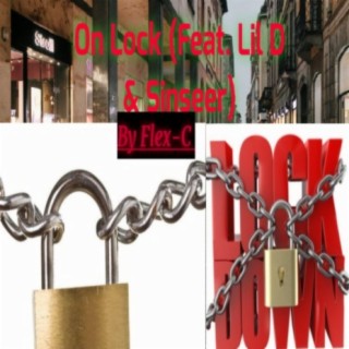 On Lock (feat. Lil D & Sinseer)