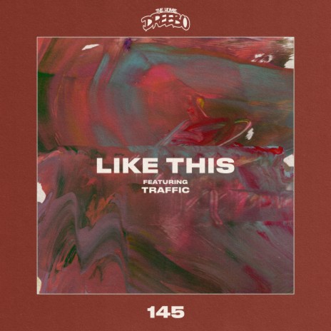 Like This (feat. Traffic)