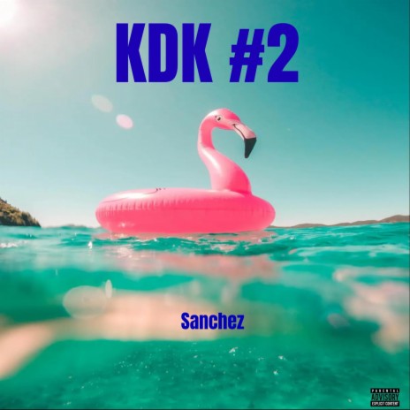 KDK - #2 (Tout l'été)
