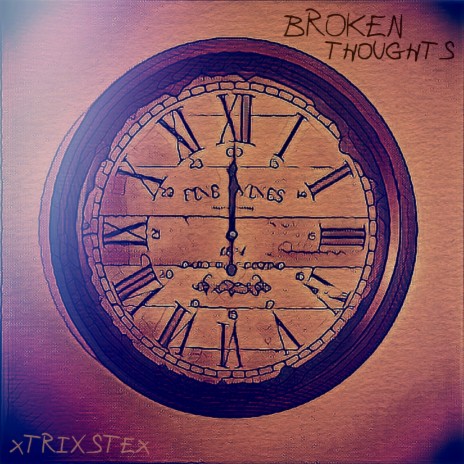 BROKEN THOUGHTS | Boomplay Music