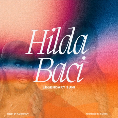 Hilda Baci | Boomplay Music