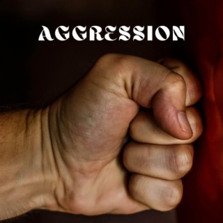 Aggression