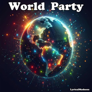 World Party lyrics | Boomplay Music