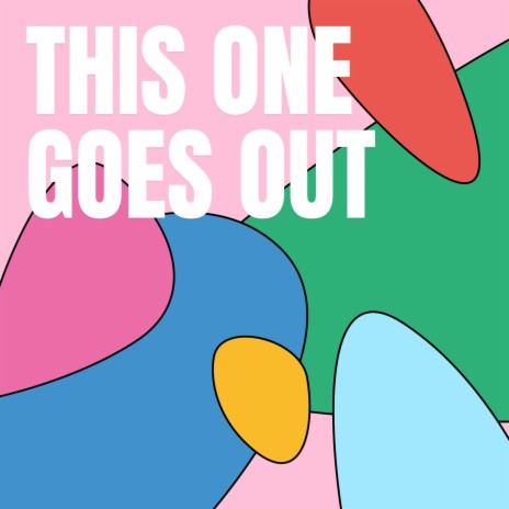 This One Goes Out | Boomplay Music