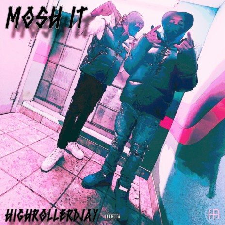 Mosh it | Boomplay Music