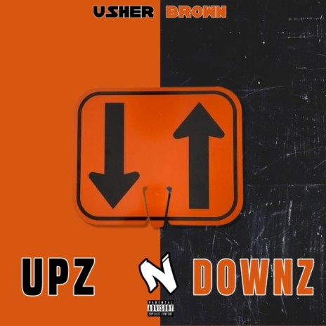 Upz N Downz | Boomplay Music