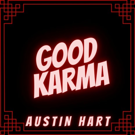 Good Karma | Boomplay Music