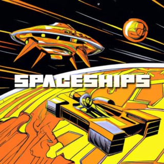 Spaceships lyrics | Boomplay Music