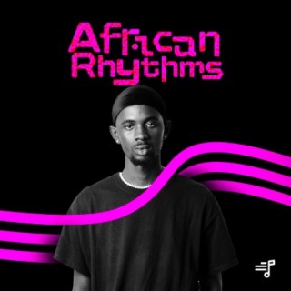 Black Sherif: African Rhythms
