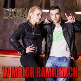 w moich ramionach