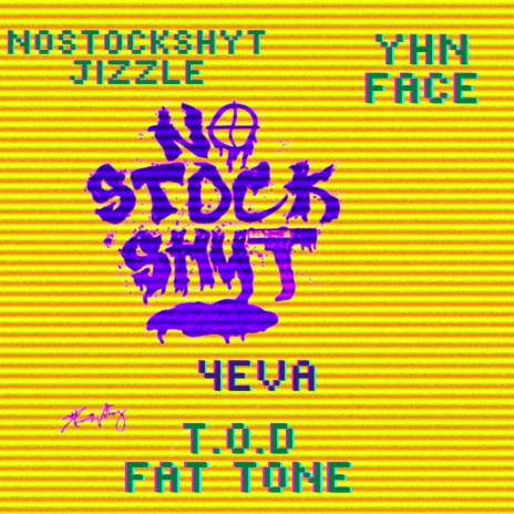 Nostockshyt 4eva (feat. Yhn Face) | Boomplay Music