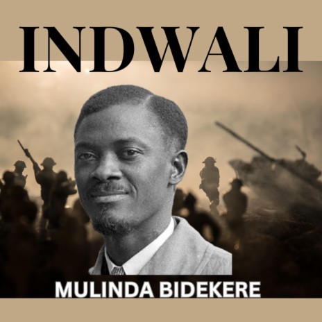 INDWALI ft. Mulinda Bidekere