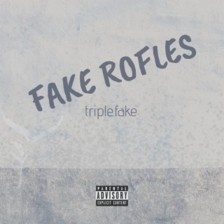 Fake Rofles