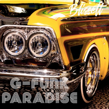 G-Funk Paradise | Boomplay Music