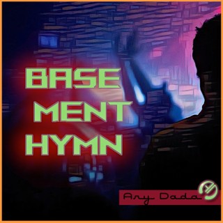 Basement Hymn