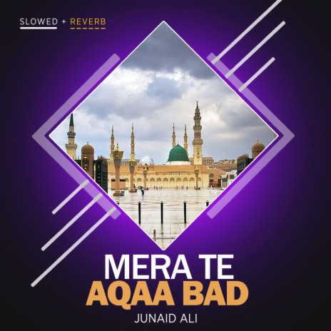 Mera Te Aqaa Bad Lofi | Boomplay Music