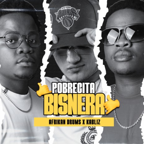 Pobrecita Bisnera ft. Afrikan Drums | Boomplay Music