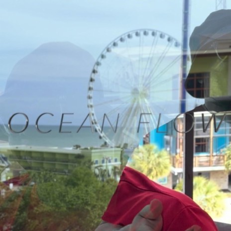 Ocean Flow | Boomplay Music