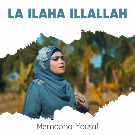 La Ilaha Illallah | Boomplay Music