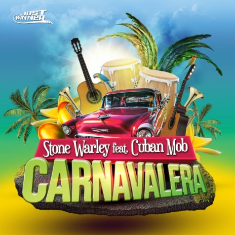 Carnavalera (Radio Edit) ft. Cuban Mob | Boomplay Music