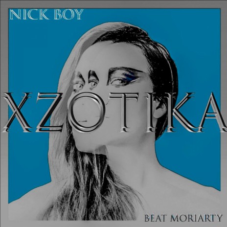 XZOTIKA | Boomplay Music