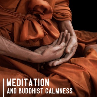 Meditation and Buddhist Calmness Contemplation: Tibetan Compassion, Stillness, Healing
