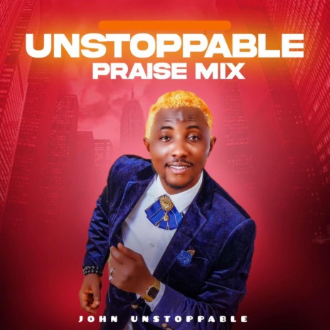 Unstoppable Praise Mix 1 (Live mix)