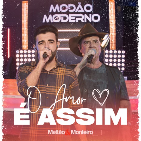 O Amor é Assim (Modão Moderno, Ao Vivo) | Boomplay Music