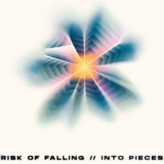 RISK OF FALLING // INTO PIECES