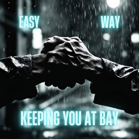 Keepin' You at Bay | Boomplay Music