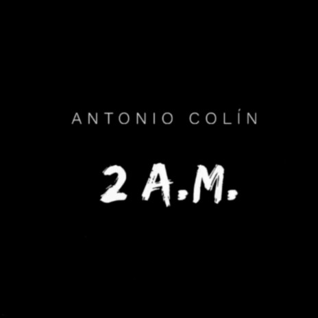 2 A.M. | Boomplay Music