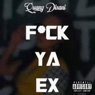 Fuck ya Ex (Diss track)